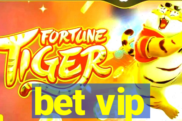 bet vip